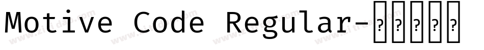 Motive Code Regular字体转换